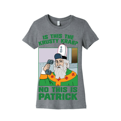 No, This is Patrick Womens T-Shirt