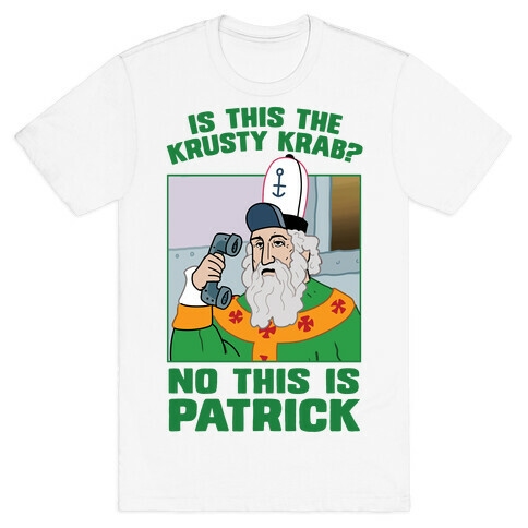 No, This is Patrick T-Shirt