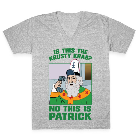 No, This is Patrick V-Neck Tee Shirt