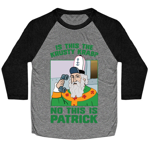 No, This is Patrick Baseball Tee