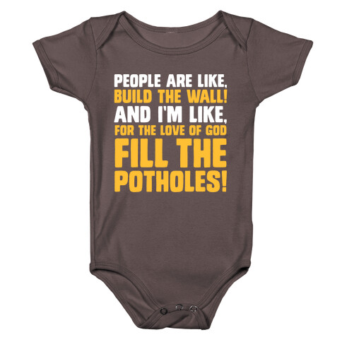 FILL THE POTHOLES Baby One-Piece