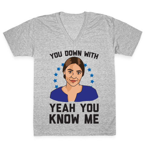 You Down With AOC? Yeah You Know Me V-Neck Tee Shirt