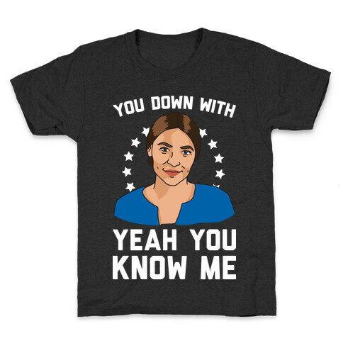You Down With AOC? Yeah You Know Me Kids T-Shirt
