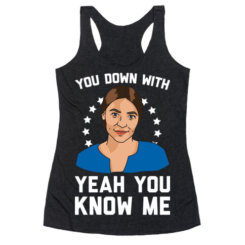 You Down With AOC? Yeah You Know Me Racerback Tank Top