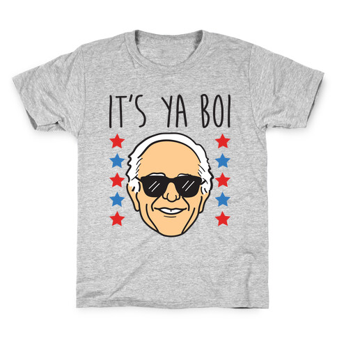 It's Ya Boi Bernie Kids T-Shirt