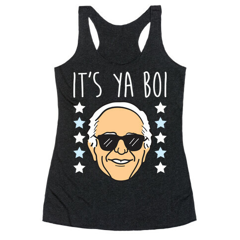 It's Ya Boi Bernie Racerback Tank Top