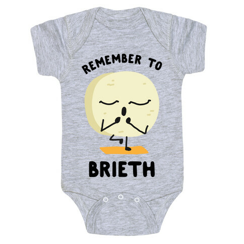 Remember To Brieth Baby One-Piece