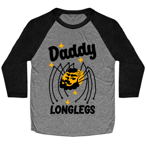 DADDY Longlegs  Baseball Tee