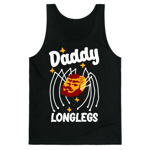 DADDY Longlegs  Tank Top