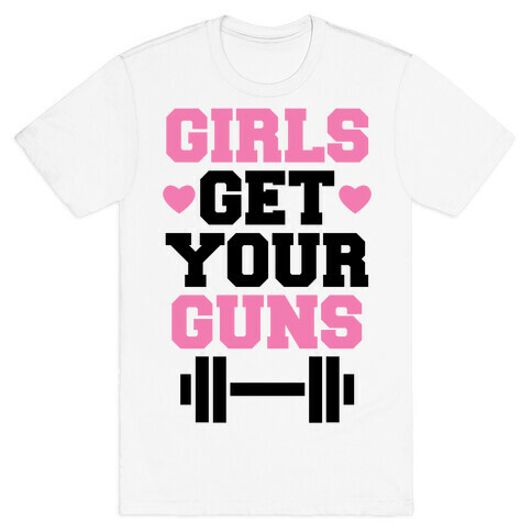Girls Get Your Guns T-Shirt