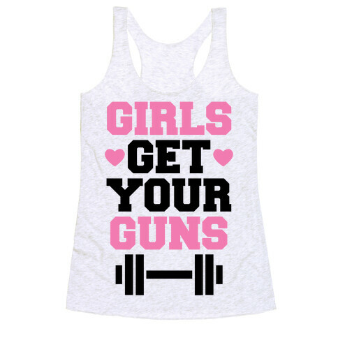 Girls Get Your Guns Racerback Tank Top
