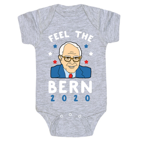 Feel the Bern 2020 Baby One-Piece
