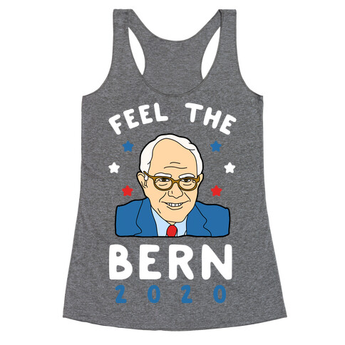 Feel the Bern 2020 Racerback Tank Top