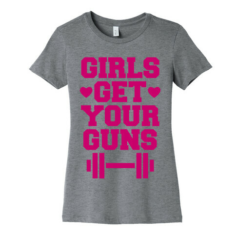 Girls Get Your Guns Womens T-Shirt