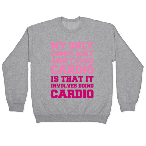 My Only Complaint About Doing Cardio Pullover