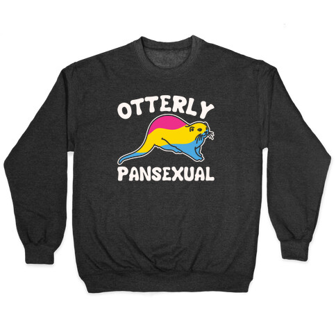 Otterly Pansexual White Print Pullover