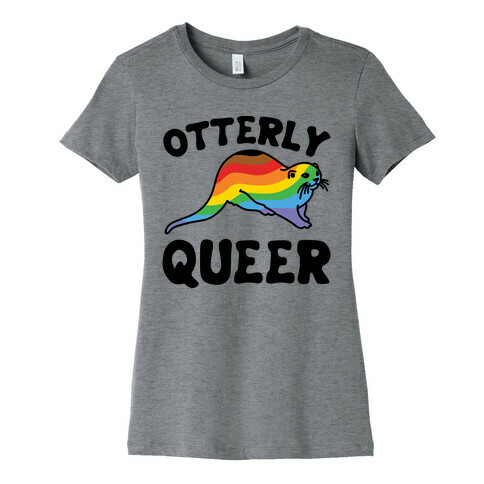 Otterly Queer Womens T-Shirt