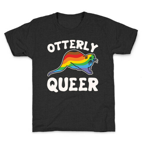 Otterly Queer White Print Kids T-Shirt