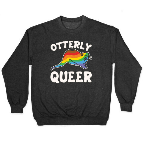 Otterly Queer White Print Pullover