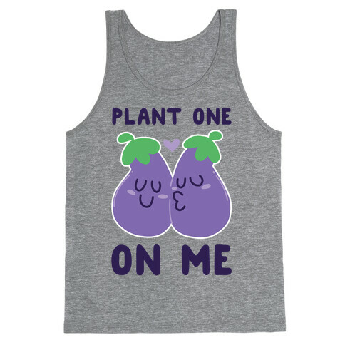 Plant One on Me - Eggplant Tank Top
