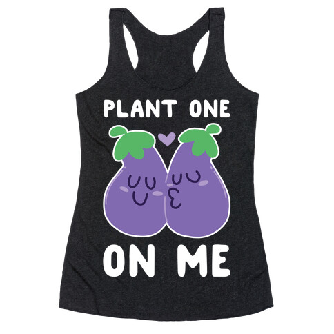 Plant One on Me - Eggplant Racerback Tank Top