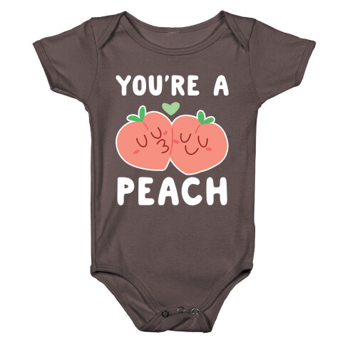 You're a Peach - Peaches  Baby One-Piece