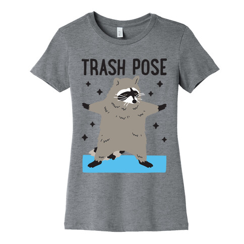 Trash Pose Raccoon Womens T-Shirt