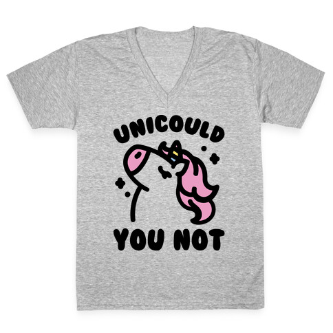 Unicould You Not Sassy Unicorn Parody V-Neck Tee Shirt