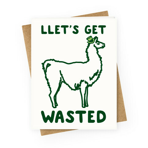 Llet's Get Wasted St. Patrick's Day Llama Parody Greeting Card