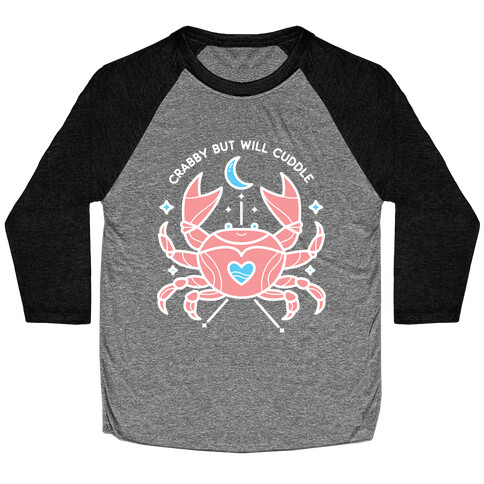 Crabby But Will Cuddle Cancer Crab Baseball Tee