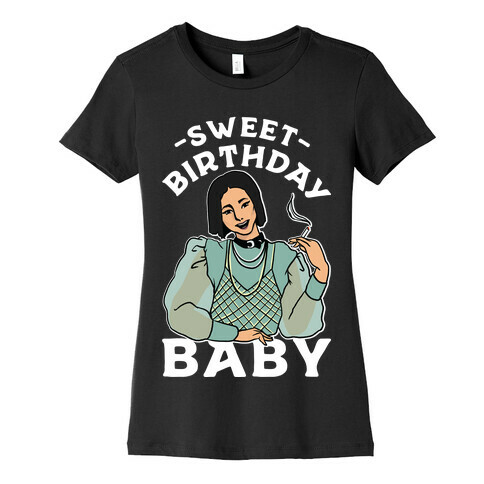 Sweet Birthday Baby Womens T-Shirt