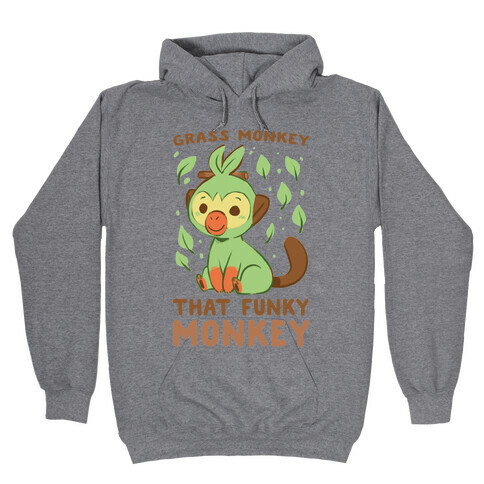 Grass Monkey, That Funky Monkey - Grookey Hooded Sweatshirts