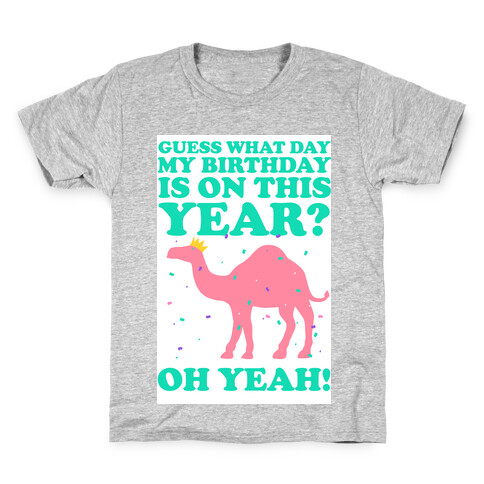 Guess What Day My Birthday is on This Year? Kids T-Shirt