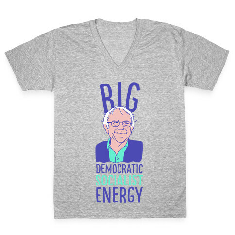 Big Democratic Socialist Energy V-Neck Tee Shirt