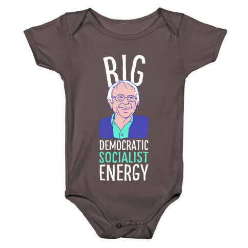 Big Democratic Socialist Energy Baby One-Piece