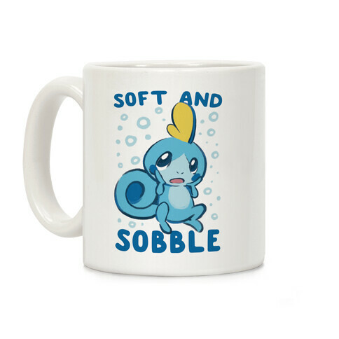 Soft and Sobble Coffee Mug