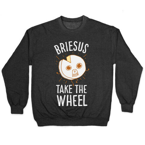 Briesus Take The Wheel Pullover