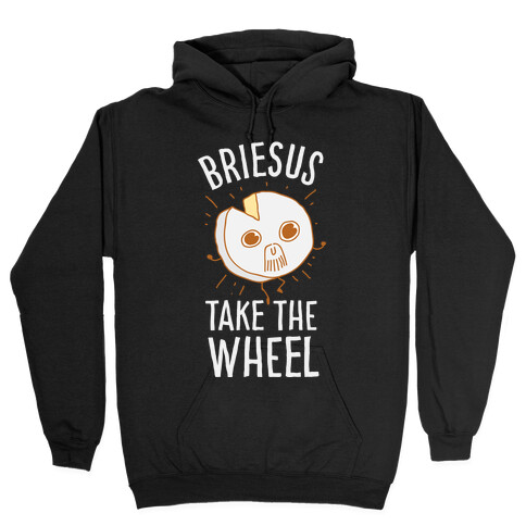 Briesus Take The Wheel Hooded Sweatshirt