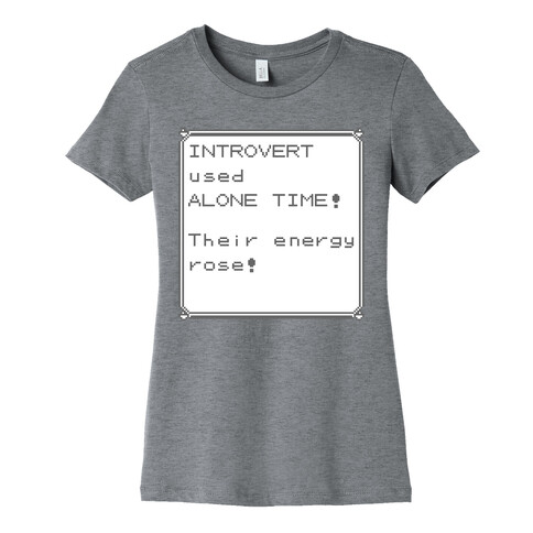 Introvert Used Alone Time Womens T-Shirt