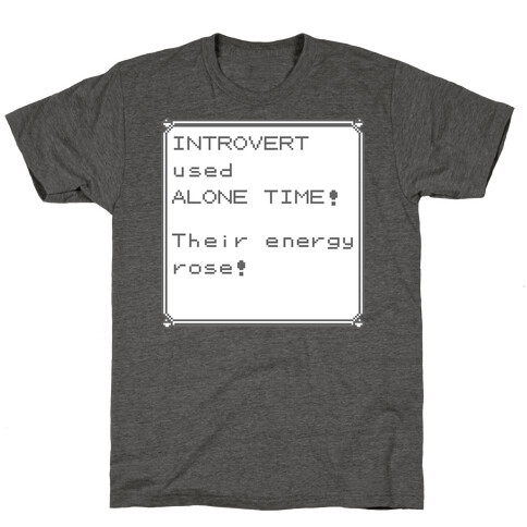 Introvert Used Alone Time T-Shirt