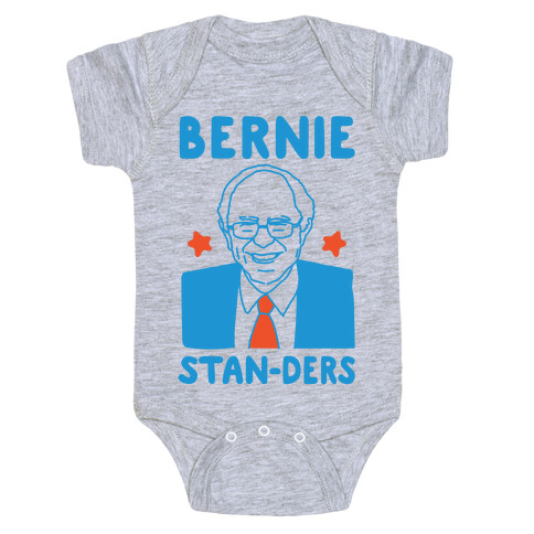 Bernie Stan-ders Bernie Sanders Stan Parody Baby One-Piece