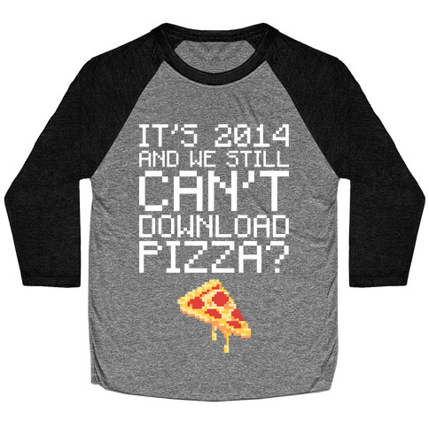 Pizza Download Baseball Tee