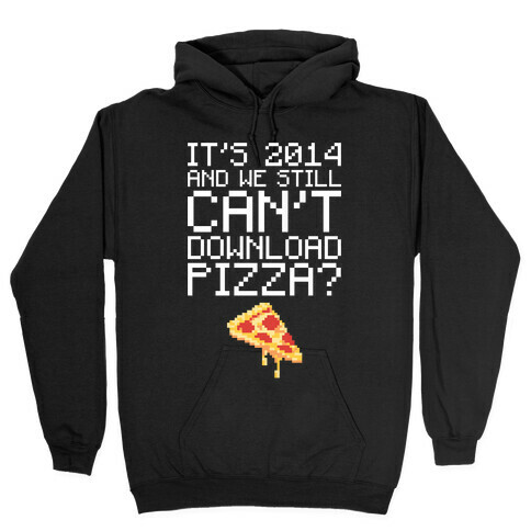 Pizza Download Hooded Sweatshirt