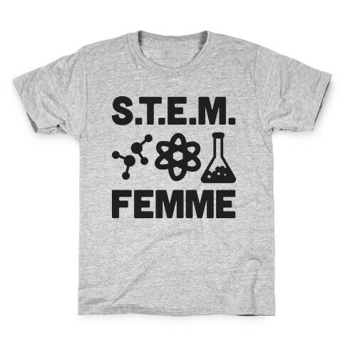 S.T.E.M. Femme Kids T-Shirt