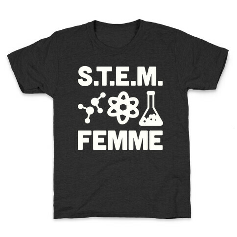 S.T.E.M. Femme Kids T-Shirt