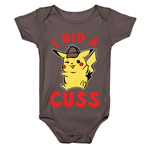 I Did a Cuss Detective Pikachu Parody Baby One-Piece