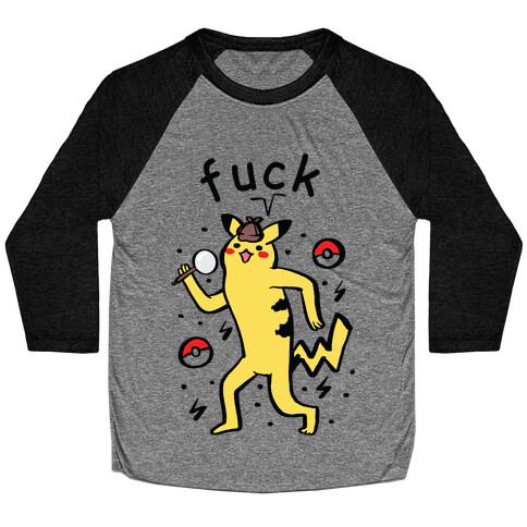 F*** Pikachu Parody Baseball Tee