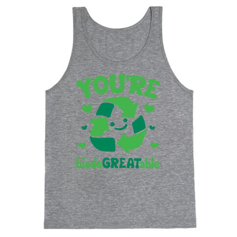 You're Biodegreatable White Print Tank Top