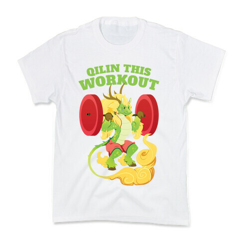 Qilin This Workout! Kids T-Shirt