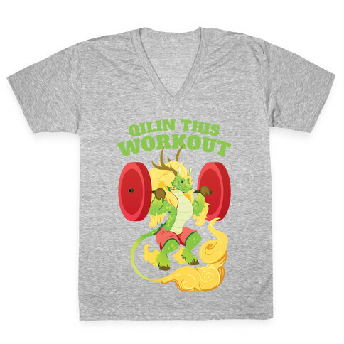 Qilin This Workout! V-Neck Tee Shirt